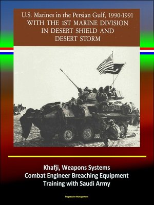 cover image of With the 1st Marine Division in Desert Shield and Desert Storm